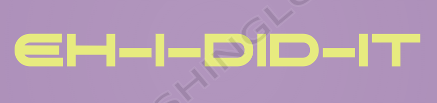 Eh I Did IT Logo